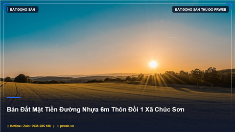 Ảnh Bán Đất Mặt Tiền Đường Nhựa 6m Thôn Đồi 1 Xã Chúc Sơn - Giá 2.85 Tỷ